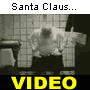Funny video with Santa Claus